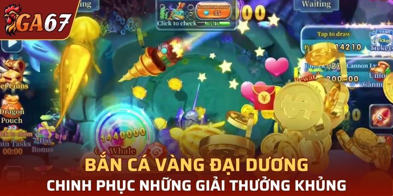 Game cá vàng giúp bạn khám phá đại dương và nhận thưởng khủng