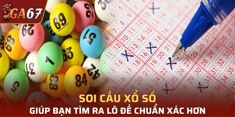 Soi cầu giúp tìm ra con số chính xác một cách nhanh chóng hơn