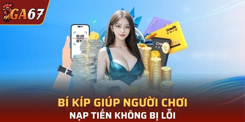 Bí kíp nạp tiền không lỗi